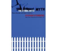 Stephen Steinberg The Ethnic Myth (Tascabile)