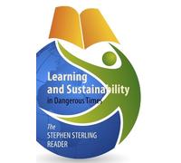 Stephen Sterling Learning and Sustainability in Dangerous Times (Tascabile)