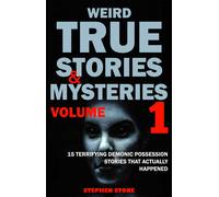 Stephen Stone Weird True Stories and Mysteries Volume 1 (Tascabile)