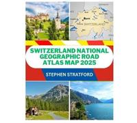 Stephen Stratfor Switzerland National Geographic Road Atlas Map 202 (Tascabile)
