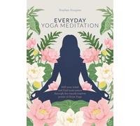 Stephen Sturgess Everyday Yoga Meditation (Tascabile)