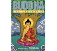 Stephen T. Asma Buddha for Beginners (Tascabile) For Beginners