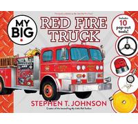 Stephen T. Johnson My Big Red Fire Truck (Mixed Media Product) My Big Books