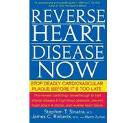 Stephen T. Sinatra James C. Roberts Martin Reverse Heart Dise (Copertina rigida)