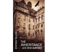 Stephen Tallevi The Inheritance and Other Dark Tales (Tascabile)