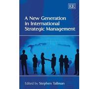 Stephen Tallman A New Generation in International Strategic M (Copertina rigida)