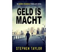 Stephen Taylor Geld is Macht (Tascabile) De Danny Pearson Thrillerserie