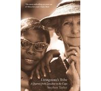 Stephen Taylor Livingstone’s Tribe (Tascabile)