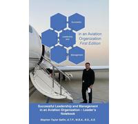Stephen Taylor Successful Leadership and Management in the Aviation (Tascabile)