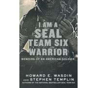 Stephen Templin Howard E Wasdin I Am a Seal Team Six Warrior (Tascabile)