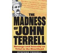 Stephen Terrell The Madness of John Terrell (Tascabile) True Crime History
