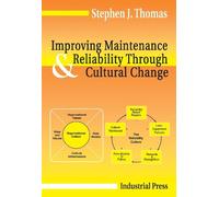 Stephen Thomas Improving Maintenance and Reliability Through (Copertina rigida)