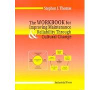 Stephen Thomas Workbook for Improving Maintenance and Reliability Th (Tascabile)