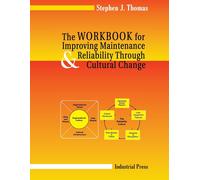 Stephen Thomas Workbook for Improving Maintenance and Reliability Th (Tascabile)