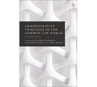 Stephen Thomson Administrative Tribunals in the Common Law Wo (Copertina rigida)