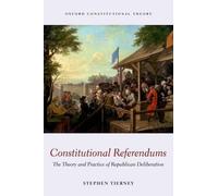 Stephen Tierney Constitutional Referendums (Tascabile)