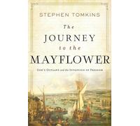 Stephen Tomkins The Journey to the Mayflower (Copertina rigida)