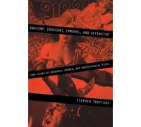 Stephen Tropiano Obscene, Indecent, Immoral & Offensive (Tascabile) Limelight