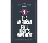 Stephen Tuck The Connell Guide to the US Civil Rights Movement (Tascabile)