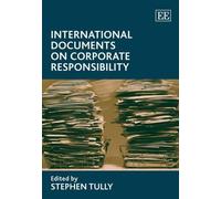 Stephen Tully International Documents on Corporate Responsibi (Copertina rigida)