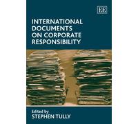 Stephen Tully International Documents on Corporate Responsibility (Tascabile)