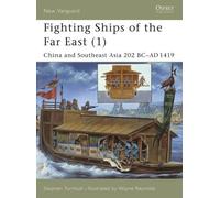 Stephen Turnbull Fighting Ships of the Far East (1) (Tascabile) New Vanguard