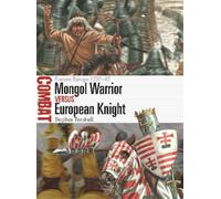 Stephen Turnbull – Mongol Warrior vs European Knight: Eastern Europe 1237–42 – Tascabile