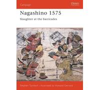 Stephen Turnbull Nagashino 1575 (Tascabile) Campaign