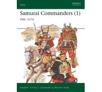 Stephen Turnbull Samurai Commanders (1) (Tascabile) Elite