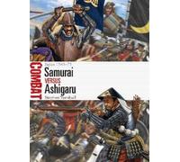 Stephen Turnbull Samurai vs Ashigaru (Tascabile) Combat