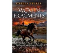 Stephen Twartz Woven Fragments (Tascabile)