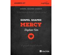 Stephen Um Gospel Shaped Mercy - Leader's Kit (Mixed Media Product)