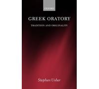 Stephen Usher Greek Oratory (Tascabile)