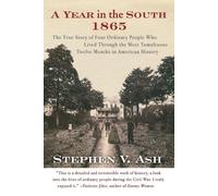 Stephen V Ash A Year in the South (Tascabile)