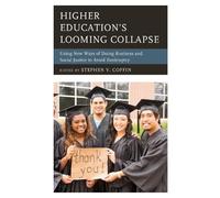 Stephen V. Coffin Higher Education's Looming Collapse (Copertina rigida)