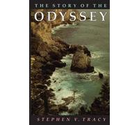 Stephen V. Tracy The Story of the Odyssey (Tascabile)
