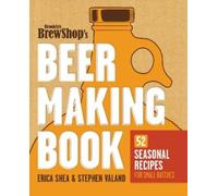 Stephen Valand Erica Shea Jennifer F Brooklyn Brew Shop's Beer Makin (Tascabile)