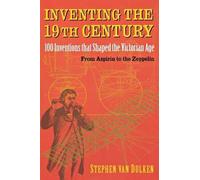 Stephen Van Dulken Inventing the 19th Century (Copertina rigida)