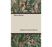Stephen Vincent Benet Short Stories (Tascabile)