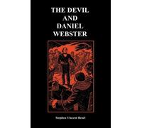 Stephen Vincent Benet The Devil and Daniel Webster (Copertina rigida)