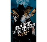 Stephen Volk The Dark Masters Trilogy (Tascabile)