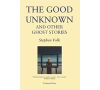 Stephen Volk The Good Unknown (Tascabile)