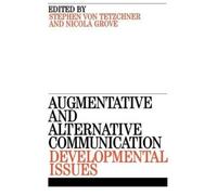Stephen von Tetzchner Nicola Augmentative and Alternative Communic (Tascabile)
