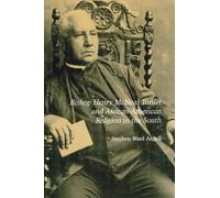 Stephen W. Angell Bishop Henry Mcneal Turner And African- (Tascabile)