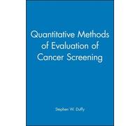 Stephen W. Duff Quantitative Methods of Evaluation of Cancer (Copertina rigida)
