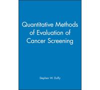 Stephen W. Duff Quantitative Methods of Evaluation of Cancer (Copertina rigida)