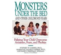 Stephen W. Garber, Ph.D. Robyn Freedman Spi Monsters Under the Bed a (Tascabile)
