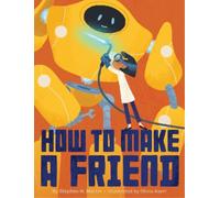 Stephen W Martin How to Make a Friend (Copertina rigida)