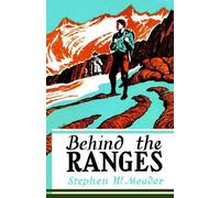 Stephen W Meader Behind The Ranges (Tascabile)