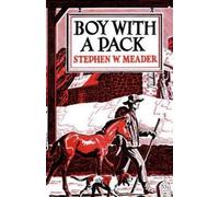 Stephen W Meader Boy With A Pack (Tascabile)